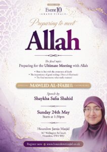 Preparing to Meet Allah - Grand Finale - Special Mawlid al-Nabi ﷺ Gathering